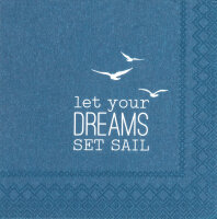 Cocktailserviette_ "LET YOUR DREAMS..."