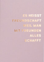 Freundschaftskarten "Es heisst Freundschaft"