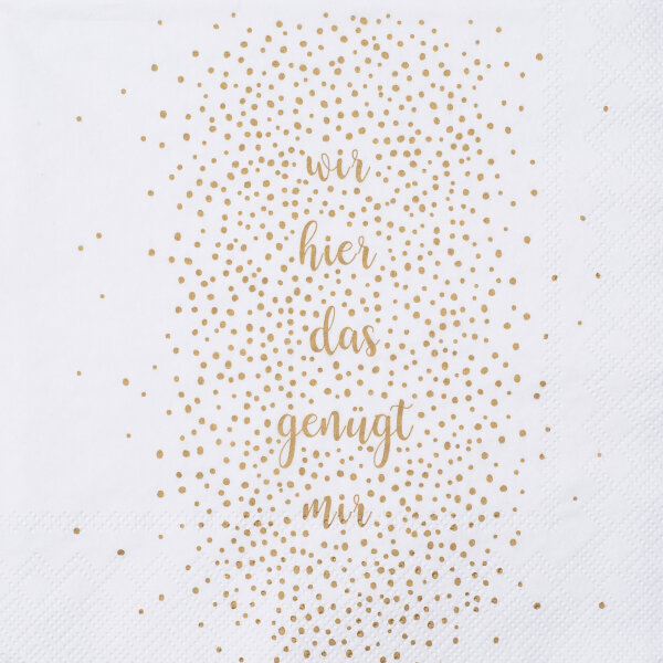 Servietten –  Wir hier das genügt mir