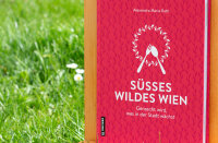 Süsses Wildes Wien