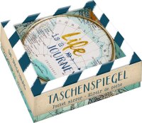 Taschenspiegel "life is a journey"