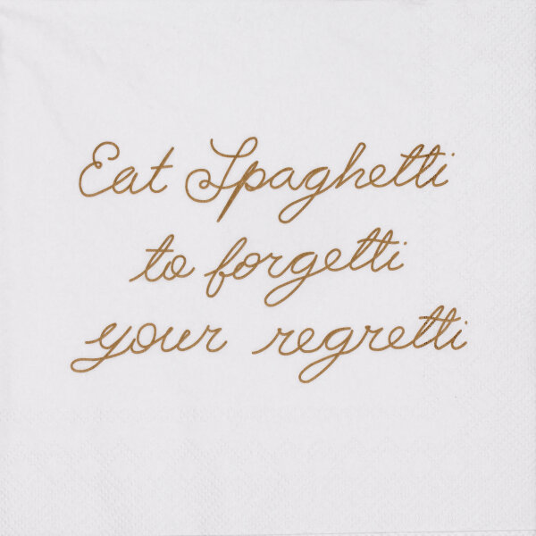 Servietten – Eat Spaghetti to forgetti...