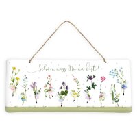 Blechschild "Schön, dass es dich gibt"