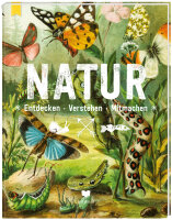 Buch Natur: Entdecken – Verstehen – Mitmachen